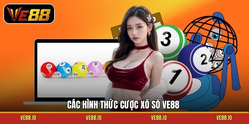 Các hình thức cược xổ số Ve88