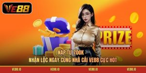 Nạp Từ 700k – Nhận Lộc Ngay Cùng Nhà Cái Ve88 Cực Hot